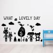 Wall decals with quotes - Wall sticker quote what a lovely day - ambiance-sticker.com