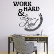 Wall decals with quotes - Wall sticker quote Work hard & be kind - ambiance-sticker.com