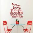 Wall decals for the kitchen - Kitchen wall decal A little chocolate now and then doesn't hurt&#8203; - ambiance-sticker.com