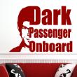 Movie Wall decals - Wall decal Dark passenger onboard - ambiance-sticker.com