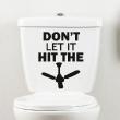WC wall decals - Wall decal Don’t let it… - ambiance-sticker.com