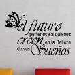Wall decals with quotes - Wall decal El futuro pertenece a .. - ambiance-sticker.com