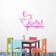 Wall decals for kids - Every child is an Artist wall decal - ambiance-sticker.com
