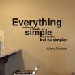 Wall decals with quotes - Wall decal Everything simple - ambiance-sticker.com