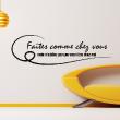 Wall decals with quotes - Wall decal Faites comme chez vous - ambiance-sticker.com