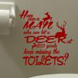 Wall decals with quotes - Wall decal How can a man who can hit a deer - decoration - ambiance-sticker.com