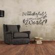 Wall decals with quotes - Wall decal How wonderful life - ambiance-sticker.com