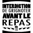 Wall decals for the kitchen - Wall decal Interdiction de grignoter avant le repas - ambiance-sticker.com