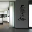 Wall decals 'Keep Calm' - Wall decal Keep calm and have coffee - ambiance-sticker.com