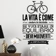 Wall decals with quotes - Wall decal La vita è come andare in bicicletta… Albert Einstein - ambiance-sticker.com