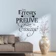 Wall decals with quotes - Wall decal Les erreurs sont la preuve decoration - ambiance-sticker.com