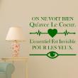 Wall decals with quotes - Wall decal On ne voit bien qu'avec le coeur - ambiance-sticker.com