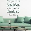 Wall decals with quotes - Wall decal prenez mes idées... Coco Chanel - ambiance-sticker.com