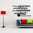 Wall decals with quotes - Wall decal Wall decal Prima ti IGNORANO - Mahatma Gandhi - decoration - ambiance-sticker.com