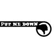 WC wall decals - Wall decal Put me down - ambiance-sticker.com