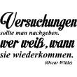 Wall decals with quotes - Wall decal Versuchungen sollte man nachgeben - Oscar Wilde - ambiance-sticker.com