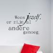 Wall decals with quotes - Wall decal Wees jezelf - ambiance-sticker.com