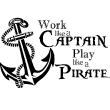 Wall decals for kids - Work like a captain wall decal - ambiance-sticker.com