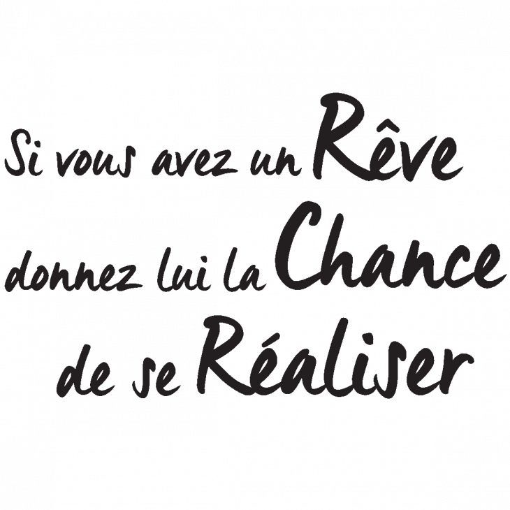 Wall decals with quotes - Quote wall decal si vous avez un rêve ... - decoration - ambiance-sticker.com