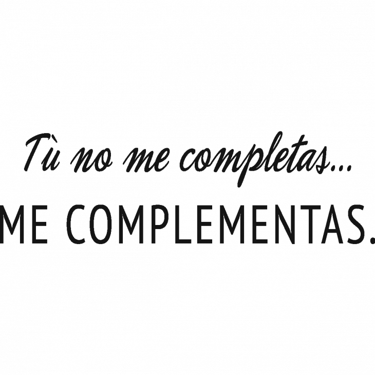Wall decals with quotes - Wall decal – Tu no me completas... - ambiance-sticker.com