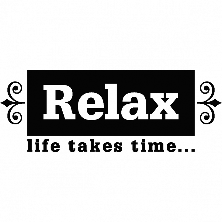 Wall decals with quotes - Wall decal Relax, life takes time - ambiance-sticker.com