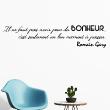 Vinilos con frases -  Pegatina cita il ne faut pas avoir peur du bonheur - Romain Gary - ambiance-sticker.com