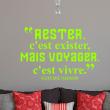 Vinilos con frases - Vinilo Rester c'est exister - Gustave Nadaud - ambiance-sticker.com