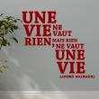 Vinilos con frases -Pegatina de parede citación Rien ne vaut une vie - André Malraux - ambiance-sticker.com