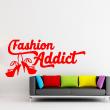 Vinilos decorativos diseños - Vinilo Fashion addict - ambiance-sticker.com