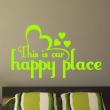 Pegatina de parede This is our happy place - ambiance-sticker.com