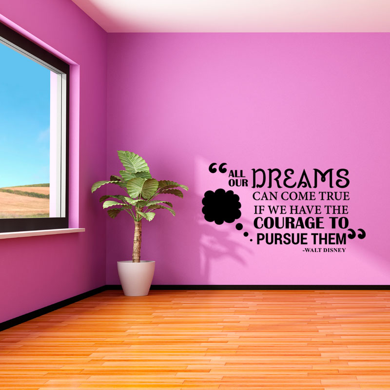 Wall decal All our dreams can come true - Walt Disney