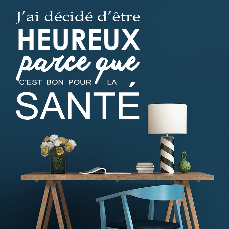 Wall Decal J Ai Decide D Etre Heureux Wall Decals Quote Wall Stickers French Ambiance Sticker