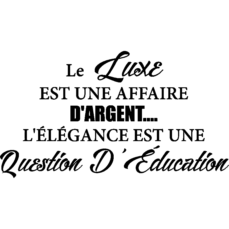sticker-citation-l-elegance-est-une-question-d-education-ambiance-sticker-RAJA-1247.png