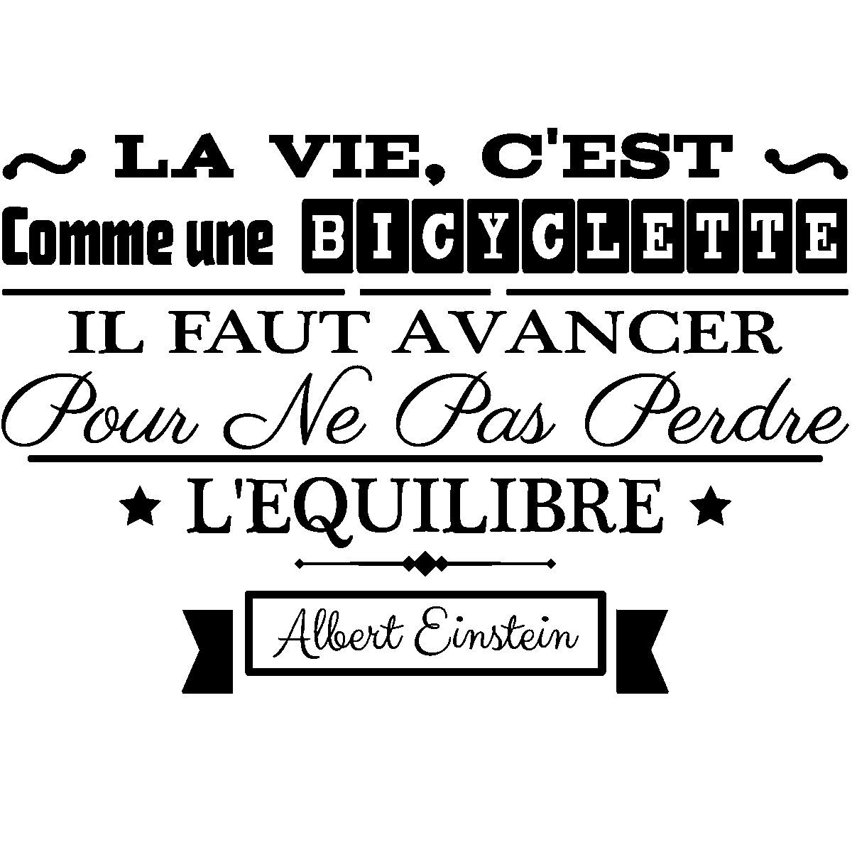 Wall Decal Quote La Vie C Est Comme Une Bicyclette Albert Einstein Wall Decals Quote Wall Stickers French Ambiance Sticker