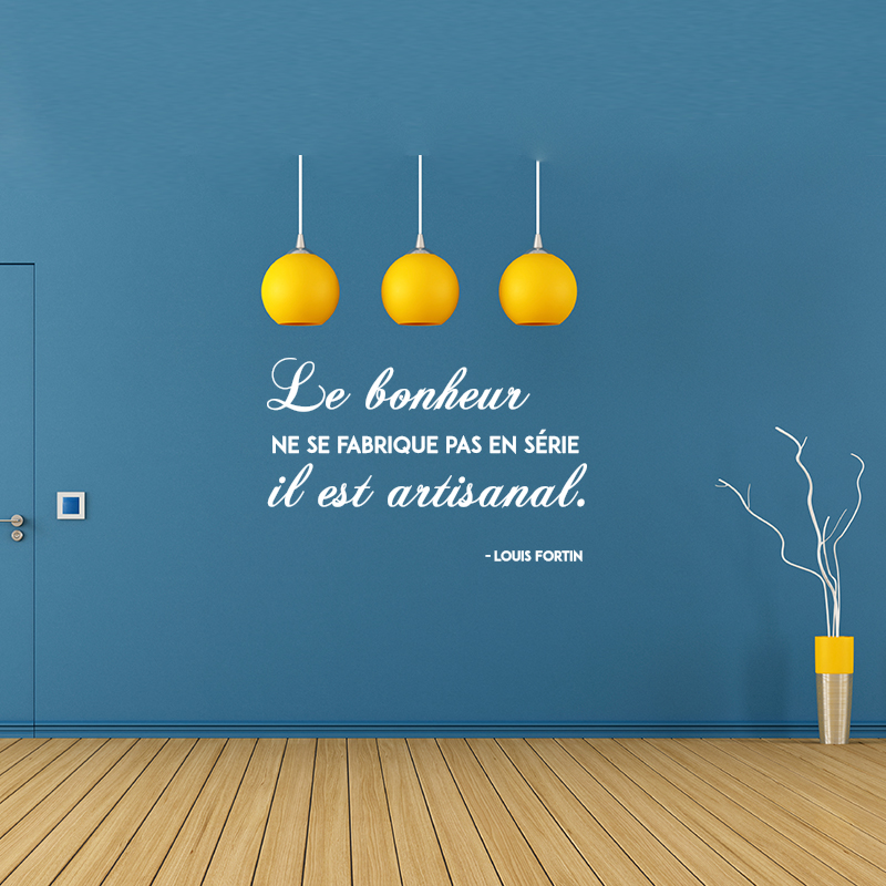 Sticker citation Le bonheur ne se fabrique pas en série - Louis F.