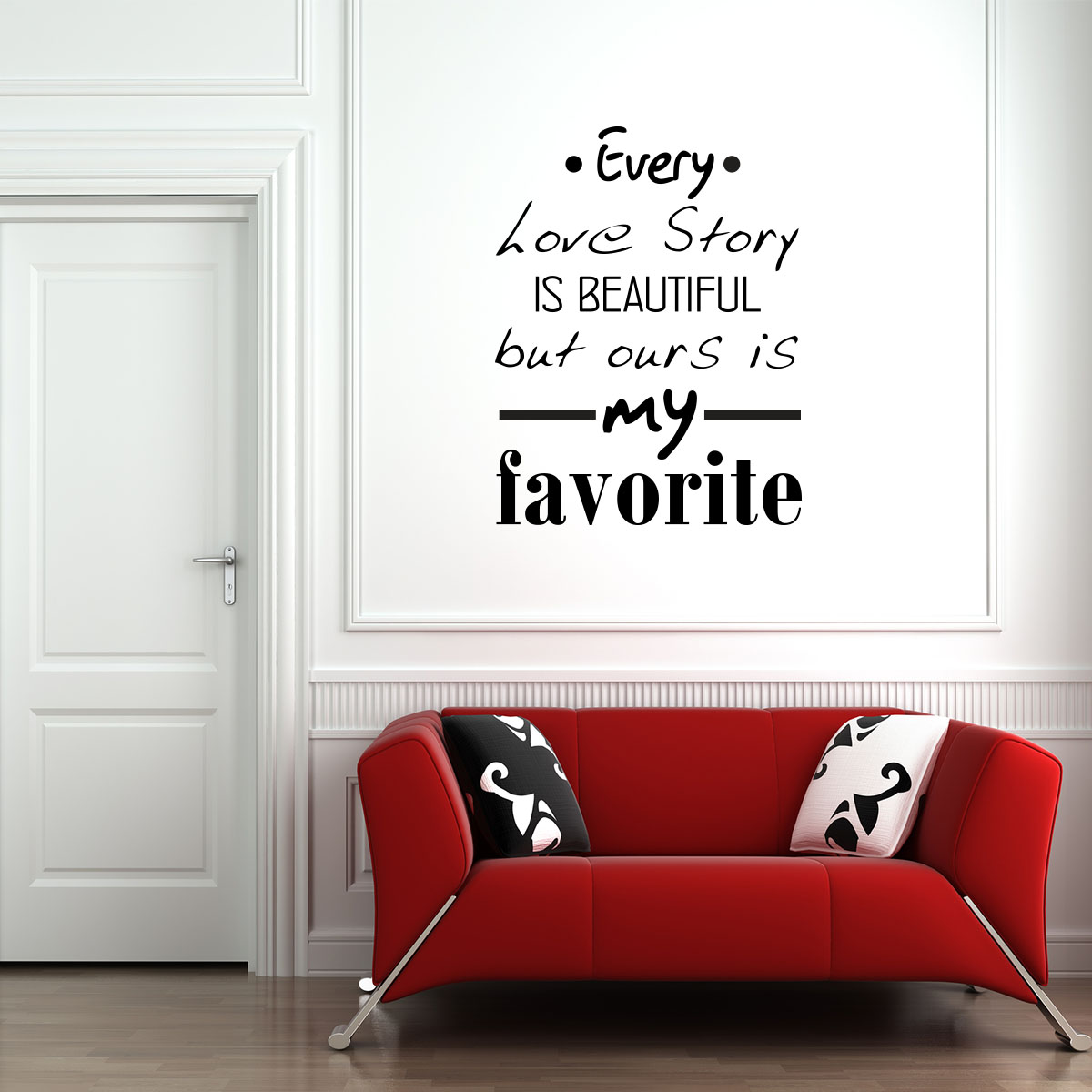 Wall decal Every love story… decoration