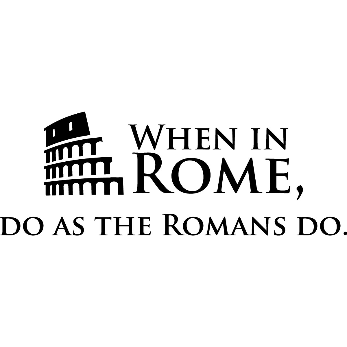 Muursticker Doe zoals de romeinen