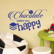 Stickers muraux pour les enfants - Sticker Chocolate makes you happy - ambiance-sticker.com