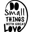 Adesivo citazione Do small things ... - ambiance-sticker.com