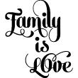 Stickers muraux citations - Sticker Family is love - ambiance-sticker.com