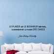 Stickers muraux citations - Sticker citation Le plaisir est le bonheur ... - JB. d'Aurevilly - ambiance-sticker.com