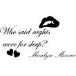 Stickers muraux citations - Sticker citation who said nights ...? Marilyn Monroe - ambiance-sticker.com