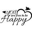Adesivo citazione You are free to be happy - ambiance-sticker.com