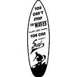 Sticker citation You can't stop the waves - ambiance-sticker.com
