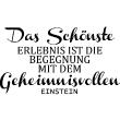 Stickers muraux citations - Sticker Das Schönste Erlebnis ist Die begegnung mit dem Geheimnisvollen - Einstein - ambiance-sticker.com