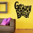 Stickers muraux design - Sticker mural Groovy baby! - ambiance-sticker.com