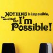 Stickers muraux citations - Sticker Nothing impossible - ambiance-sticker.com