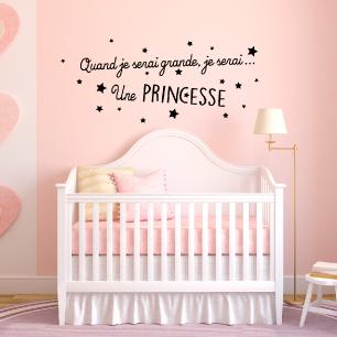 Wall sticker quote Quand je serai grande, je serai ... Une princesse - decoration