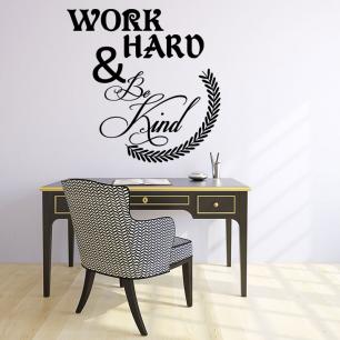 Wall sticker quote Work hard & be kind