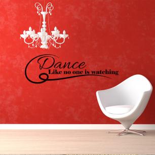 Wall decal Dance like no one is watching